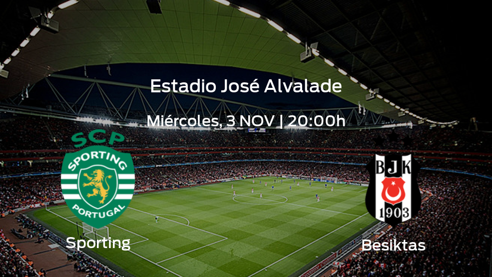 Jornada 4 de la fase de grupos de la Champions League: previa del encuentro Sporting CP - Besiktas