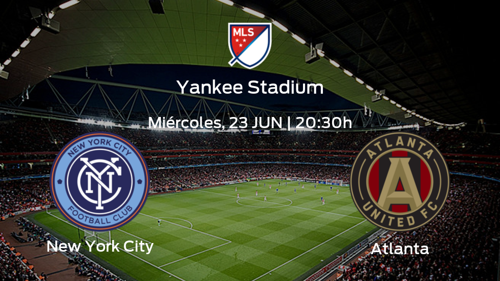 New York City vs Atlanta ¿Cuándo empieza el partido? | Horario, alineaciones y detalles de su encuentro en la Major League Soccer New York City vs Atlanta ¿Cuándo empieza el partido? | Horario, alineaciones y detalles de su encuentro en la Major League Soccer