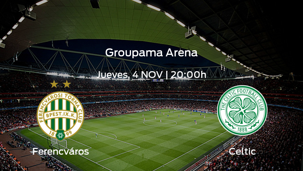 Previa del encuentro: el Ferencváros recibe al Celtic en la cuarta jornada