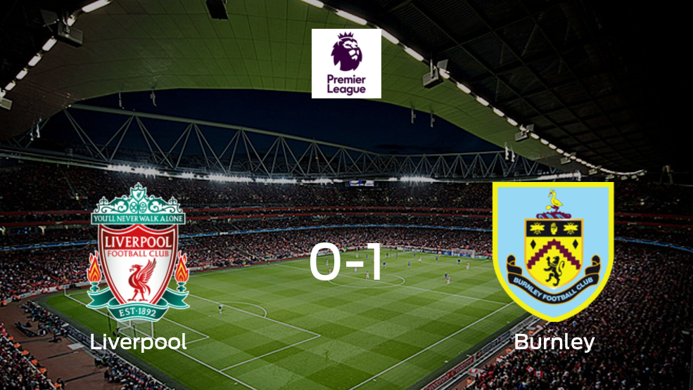 Burnley aprovecha la segunda parte para ganar a Liverpool (1-0)