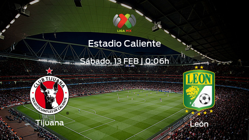 Previa del encuentro: Tijuana recibe a León en la sexta jornada