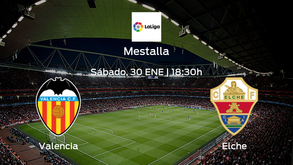 Previa del encuentro: Valencia - Elche