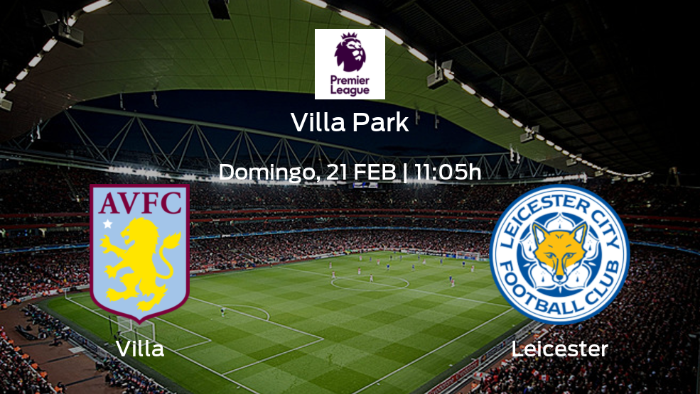 Previa del partido de la jornada 25: Aston Villa contra Leicester City