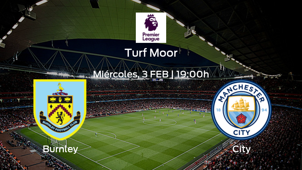 Previa del encuentro: el Manchester City defiende su liderato ante el Burnley