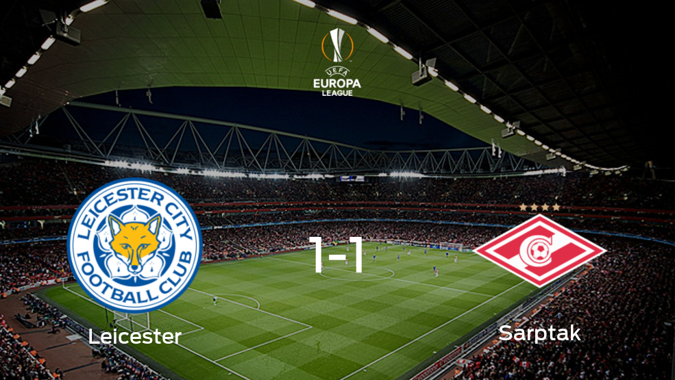 Reparto de puntos entre el Leicester City y el Sarptak Moscú (1-1)