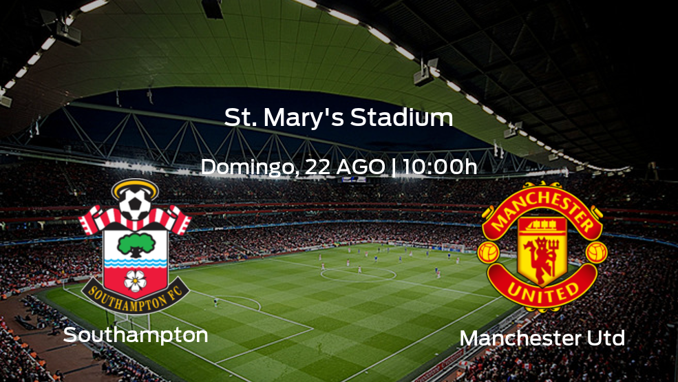 Southampton vs Manchester Utd | Previa, alineaciones y horarios | Jornada 2 de la Premier League
