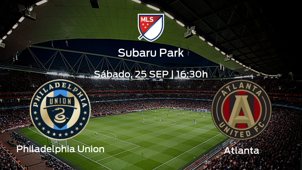 Philadelphia Union vs Atlanta: Chequea las alineaciones y horarios de este partido aquí