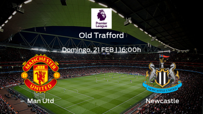 Jornada 25 la Premier previa del duelo Manchester United - Newcastle United