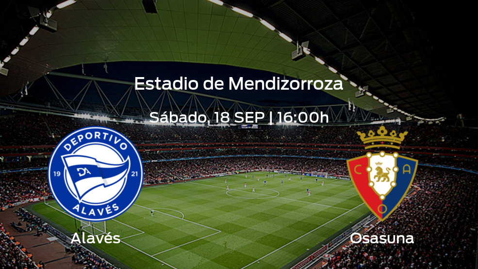 Alavés vs Osasuna | Horario, alineaciones y detalles de su choque de la jornada 5