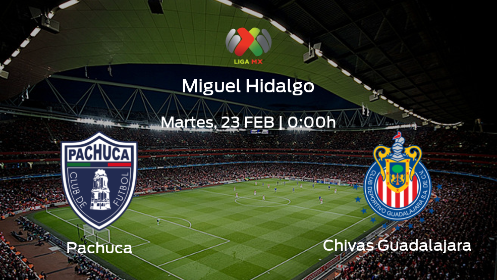 Previa del partido: Pachuca - Chivas Guadalajara Previa del partido: Pachuca - Chivas Guadalajara
