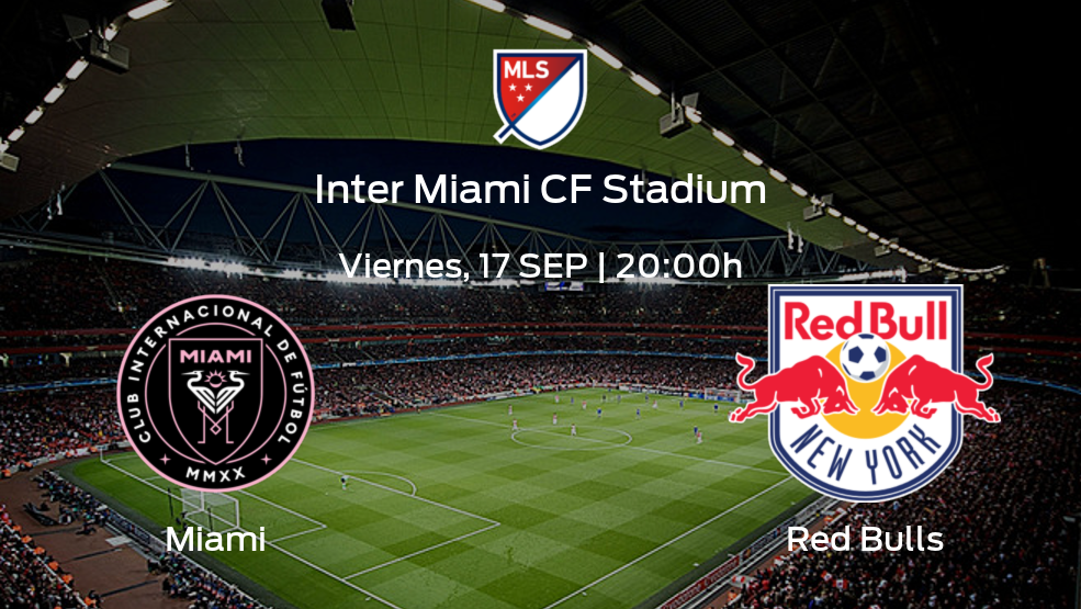 Miami vs Red Bulls: No te pierdas los detalles del próximo choque de la jornada 33 de la Major League Soccer Miami vs Red Bulls: No te pierdas los detalles del próximo choque de la jornada 33 de la Major League Soccer