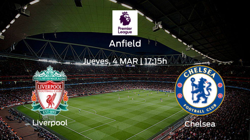 Previa del encuentro: Liverpool recibe a Chelsea en la vigésimo novena jornada