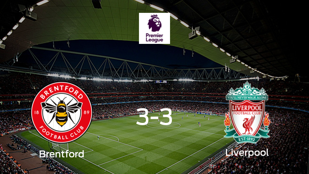 Resumen, Resultados, Goles y Tarjetas de Brentford 3-3 Liverpool en la Premier League