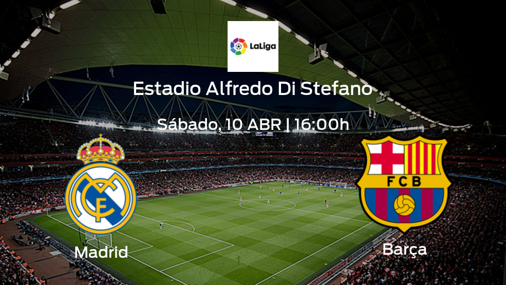 Madrid vs Barça | Horario, alineaciones y detalles de su partido de la jornada 30