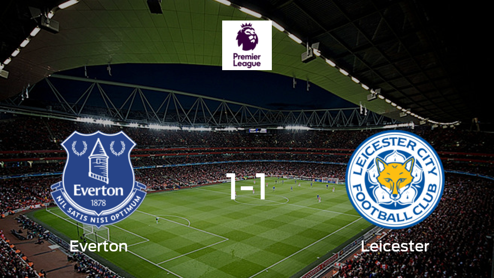 Everton y Leicester City reparten los puntos tras empatar a uno