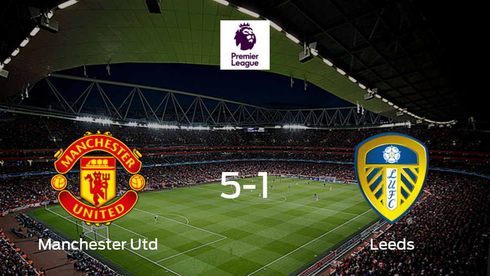 Resumen, Resultado, Goles y Tarjetas del duelo Manchester United - Leeds United (5-1)