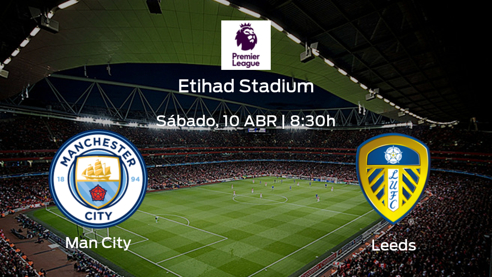 Man City vs Leeds: Horario, alineaciones, pronósticos y previa de su próximo partido en la Premier League