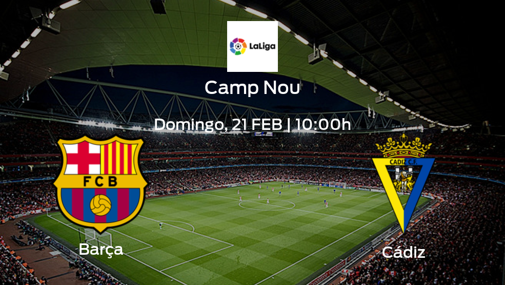 Previa del partido de la jornada 24: Barcelona contra Cádiz