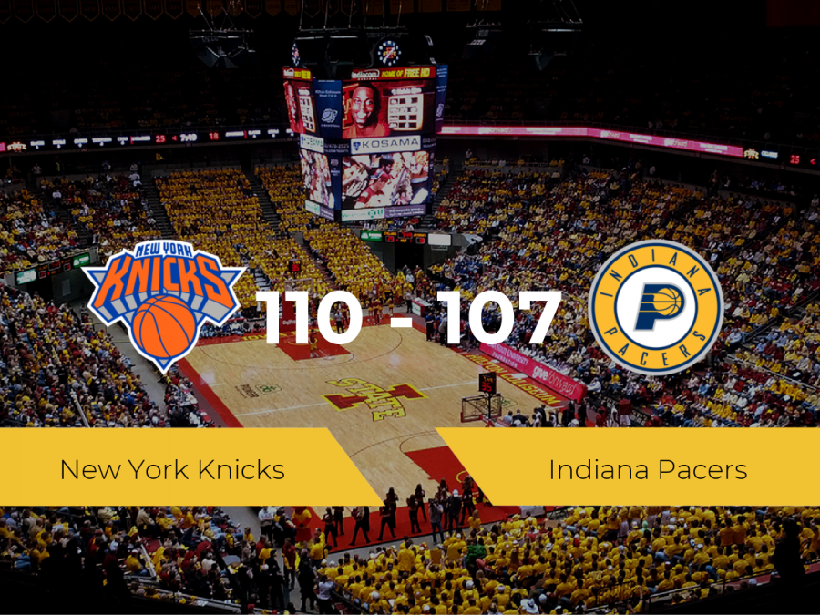 New York Knicks se hace con la victoria contra Indiana Pacers por 110-107