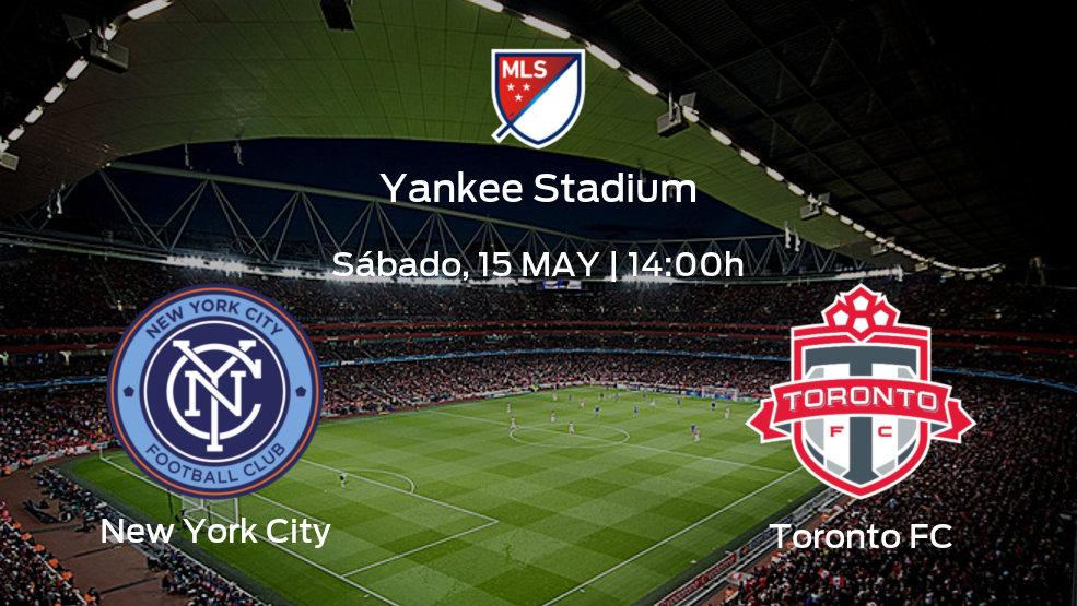 New York City vs Toronto FC: Horario, alineaciones, pronósticos y previa de su próximo partido en la Major League Soccer