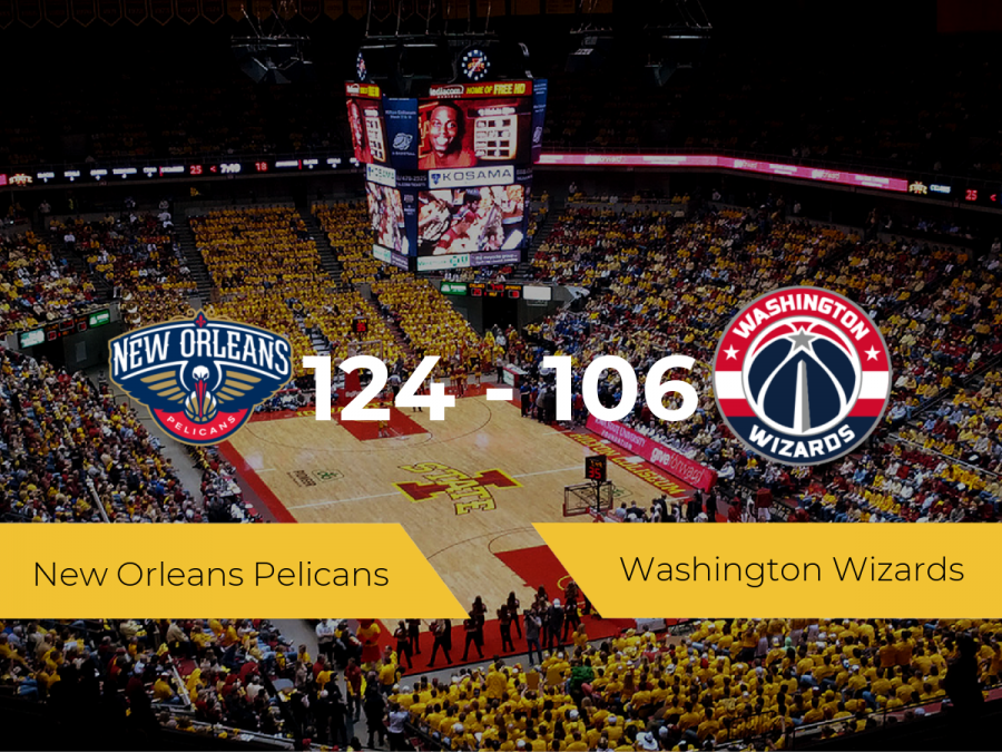 Triunfo de New Orleans Pelicans ante Washington Wizards por 124-106