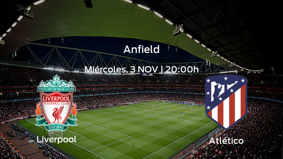 Previa del encuentro: Liverpool - Atlético de Madrid