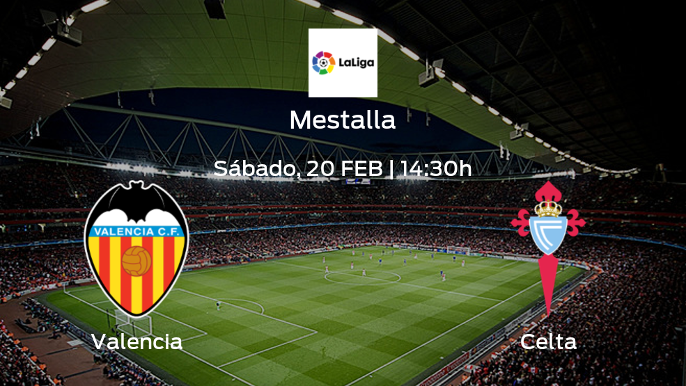 Previa del encuentro de la jornada 24: Valencia - Celta