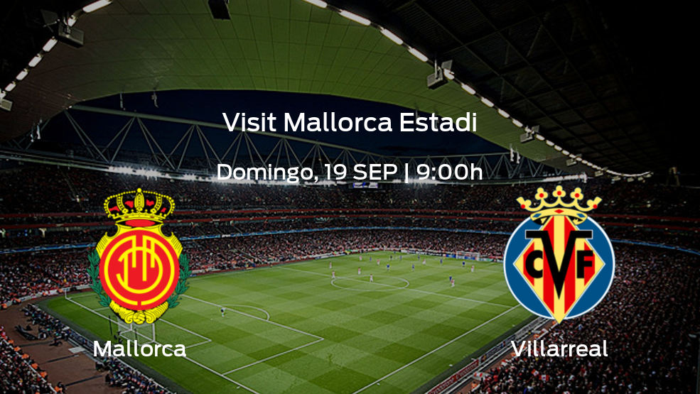Mallorca vs Villarreal: Mira horario, datos, alineaciones y estadísticas | Jornada 5 de LaLiga