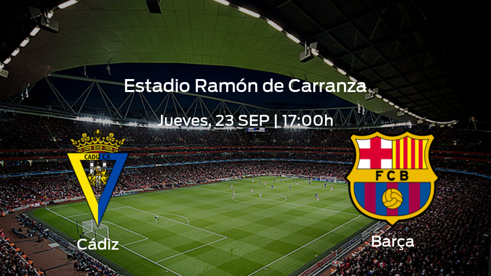 Cádiz vs Barça: No te pierdas los detalles del próximo partido de la jornada 6 de LaLiga